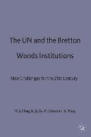 The Un and the Bretton Woods Institutions