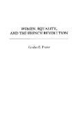 Women, Equality, and the French Revolution