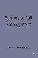 Barriers to Full Employment