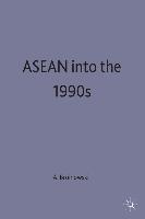 ASEAN Into the 1990s