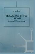 Britain and China, 1941-47