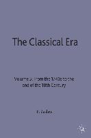 The Classical Era: Volume 5: From the 1740s to the End of the 18th Century