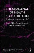 The Challenge of Health Sector Reform