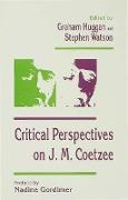 Critical Perspectives on J. M. Coetzee