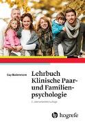 Lehrbuch Klinische Paar– und Familienpsychologie