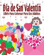 Dia de San Valenti Libro Para Colorear Para Los Adultos