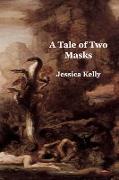 A Tale of Two Masks