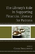 The Library's Role in Supporting Financial Literacy for Patrons