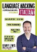 LANGUAGE HACKING ITALIAN (Learn How to Speak Italian - Right Away)