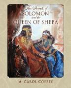 The Secrets of Solomon and the Queen of Sheba