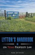 Lytton's Handbook on Texas Property Law