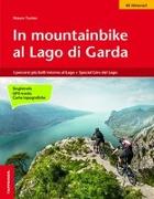 In mountainbike al lago di Garda. I percorsi più belli intorno al lago-Speciale Giro del lago in 4 giorni