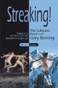 Streaking! The Collected Poems of Gary Botting - Revised Edition