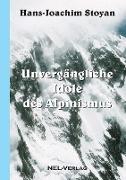 Unvergängliche Idole des Alpinismus