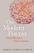 On Modern Poetry: From Theory to Total Criticism