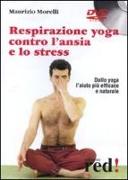 Respirazione yoga contro l'ansia e lo stress. DVD