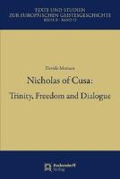 Nicholas of Cusa: Trinity, Freedom and Dialogue
