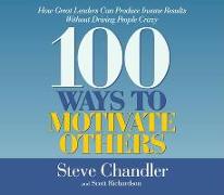 100 Ways to Motivate Others