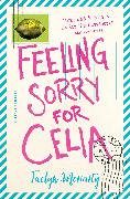 Feeling Sorry for Celia