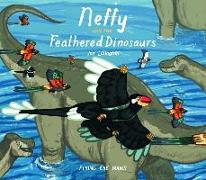 Neffy and the Feathered Dinosaurs