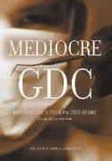 Mediocre Gdc - Encounters: A Negro's True Story Thuggery Is Not Law