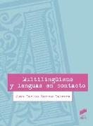 Multilingüismo y lenguas en contacto