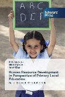 Human Resource Development in Perspective of Primary Level Education