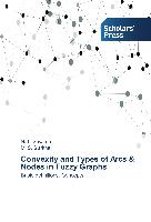 Convexity and Types of Arcs & Nodes in Fuzzy Graphs