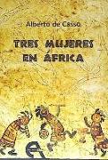 Tres mujeres en África