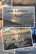 Love Letters from God: In Preparation for the End of Time