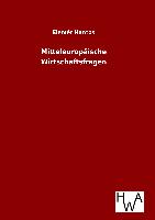 Mitteleuropäische Wirtschaftsfragen