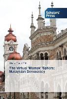 The Virtual 'Mamak' Sphere: Malaysian Democracy