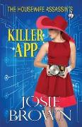 The Housewife Assassin's Killer App