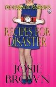 The Housewife Assassin's Recipes for Disaster