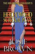 The Housewife Assassin's Hollywood Scream Play