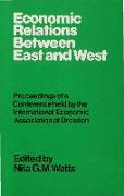 Economic Relations Between East and West