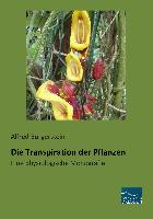 Die Transpiration der Pflanzen