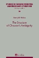 The Structure of Chaucer's Ambiguity