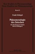 Phänomenologie des Zwischen