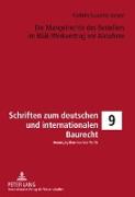 Die Mangelrechte des Bestellers im BGB-Werkvertrag vor Abnahme