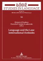 Language and the Law: International Outlooks