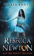 Rebecca Newton and the War of the Gods