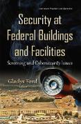 Security at Federal Buildings & Facilities