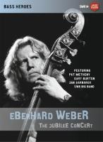 Eberhard Weber: The Jubilee Concert