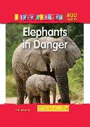 I Love Reading Fact Files 800 Words: Elephants in Danger