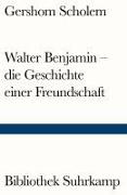 Walter Benjamin – die Geschichte einer Freundschaft