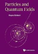 Particles and Quantum Fields