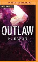 Outlaw: A Dark Fantasy Novel