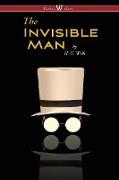 The Invisible Man - A Grotesque Romance (Wisehouse Classics Edition)