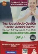 Técnico/a Medio-Gestión de la Función Administrativa del Servicio Andaluz de Salud (SAS). Opción Administración General. Simulacros de examen y Supuestos prácticos